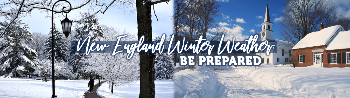New England Winter Weather: Be Prepared